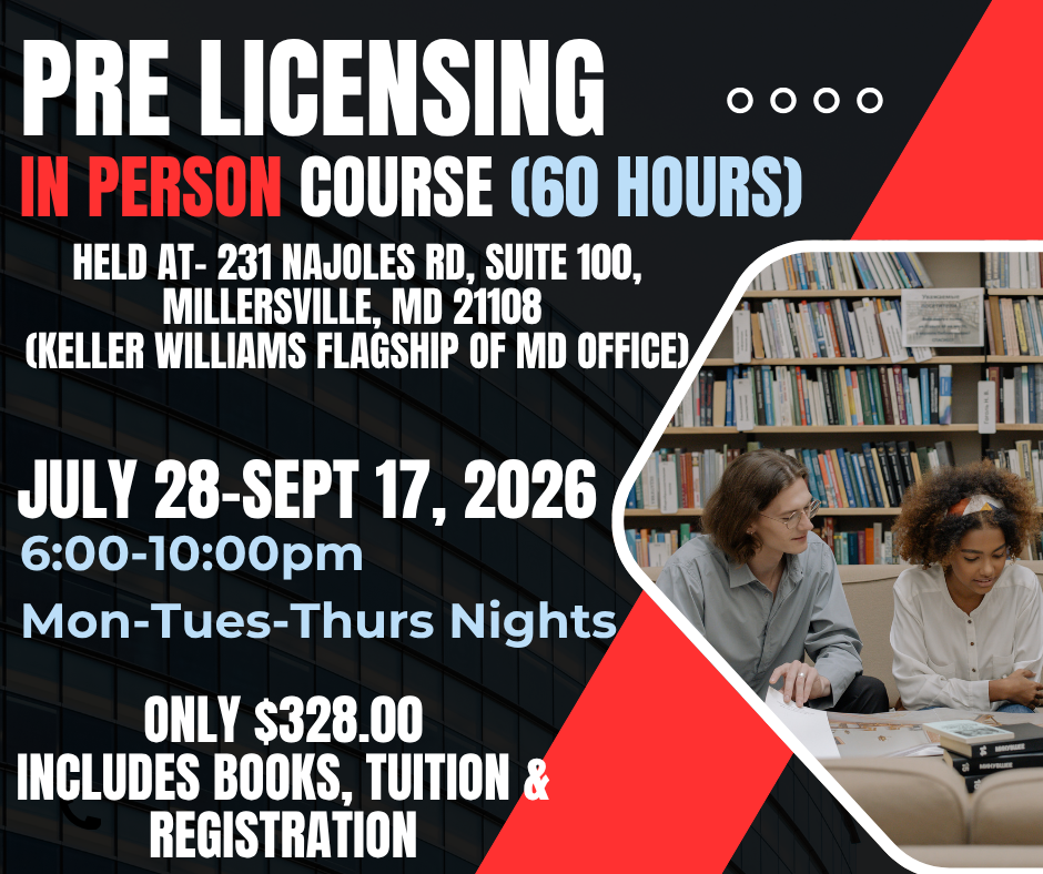 Real Estate 60 Hour Pre Licensing Course- IN PERSON-MILLERSVILLE July 28th-Sept 17th, 2026