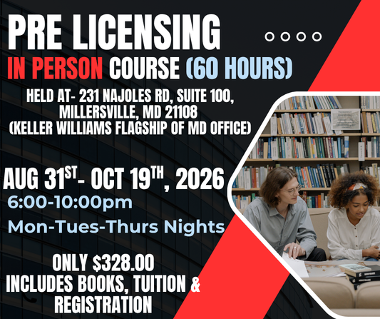 REGISTRATION DEADLINE August 21st-   Real Estate 60 Hour Pre Licensing Course- IN PERSON-MILLERSVILLE August 31-October 19, 2026