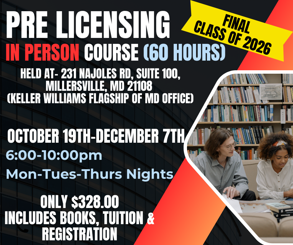 REGISTRATION DEADLINE OCT 2nd: Real Estate 60 Hour Pre Licensing Course- IN PERSON-MILLERSVILLE Oct 19th- Dec 7th, 2026