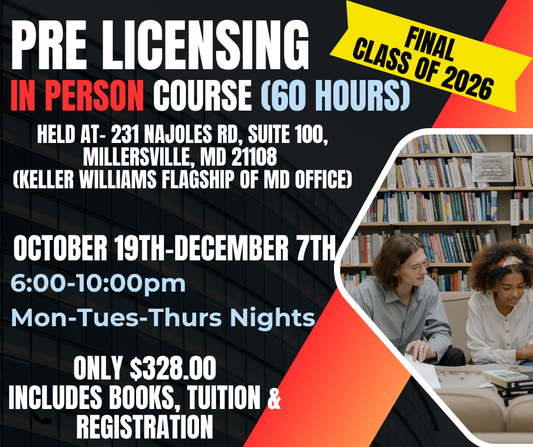 REGISTRATION DEADLINE OCT 2nd: Real Estate 60 Hour Pre Licensing Course- IN PERSON-MILLERSVILLE Oct 19th- Dec 7th, 2026