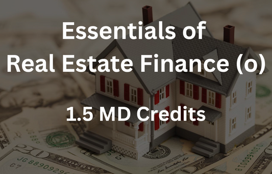 Essentials of Real Estate Finance-ZOOM- 3-24-2026