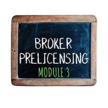 Load image into Gallery viewer, BROKER LICENSING TRAINING MODULE 3- PASADENA, MD  June 23, 2020 - Elite Learning Academy